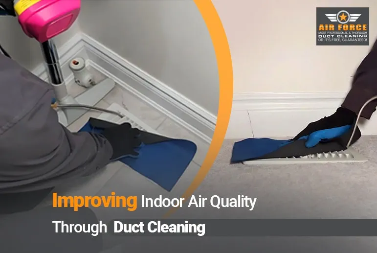 Enhance Indoor Air Quality with Duct Cleaning